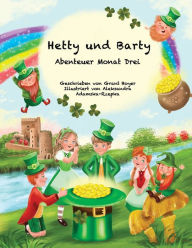 Title: Hatty und Barty Abenteuer Monat Drei, Author: Aleksandra Rzepka