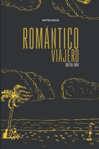 Romántico Viajero: Antología