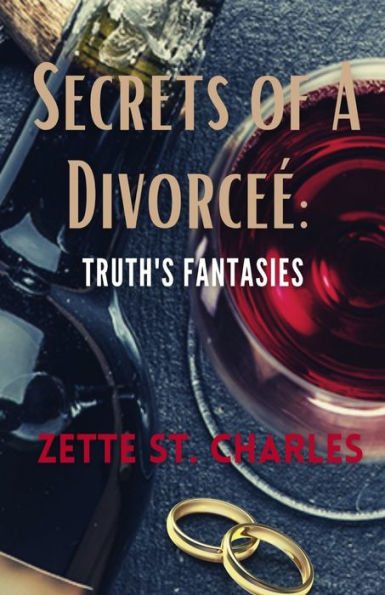 Secrets of a Divorcee': Truth's Fantasies