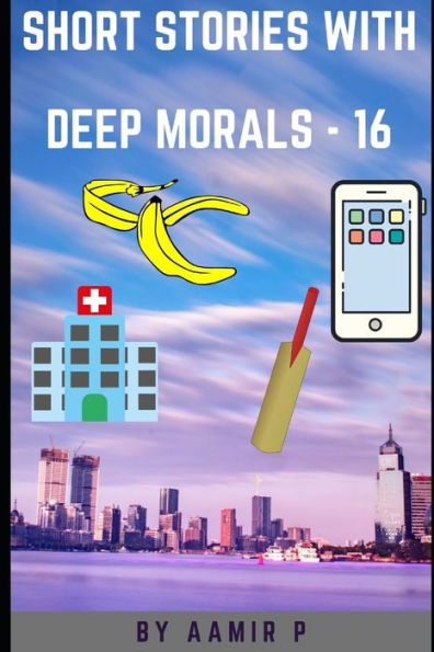 short-stories-with-deep-morals-16-by-aamir-p-paperback-barnes-noble