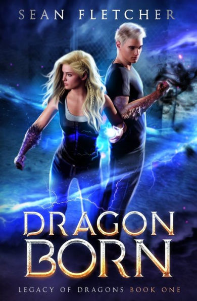 Dragon Born (Legacy of Dragons: Book 1)
