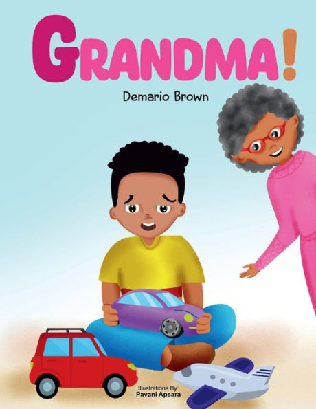 Grandma!: The Shenanigans of Kingsley Brown