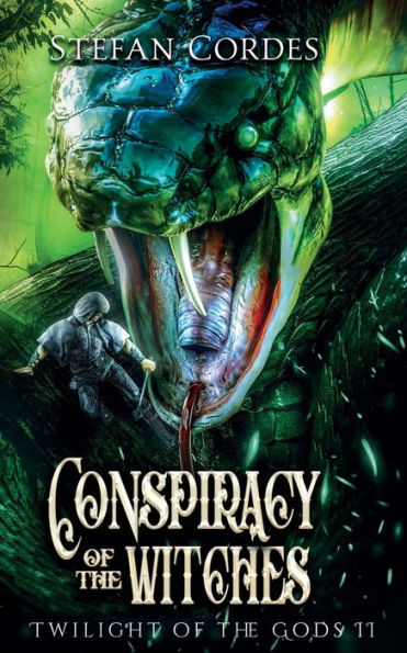Conspiracy of The Witches: A LitRPG Adventure (Twilight of The Gods 2)