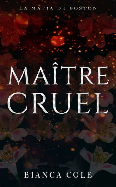 Maître Cruel: Une romance sombre mafia mariage arrangé