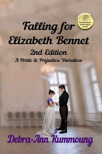 Falling for Elizabeth Bennet: 2nd Edition