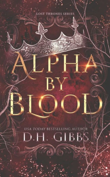 Alpha By Blood: Lost Thrones Series