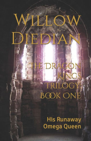 The Dragon Kings Trilogy: Book One: His Runaway Omega Queen