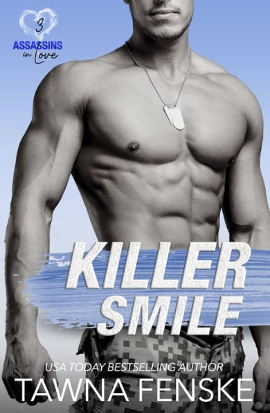 Killer Smile: An enemies to lovers small town romantic comedy