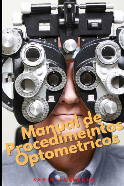 Manual de Procedimientos Optomï¿½tricos