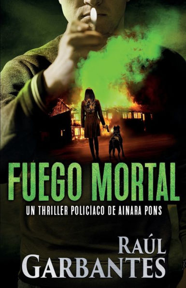 Fuego mortal: Un thriller policíaco