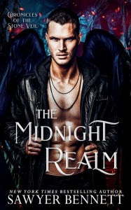 Title: The Midnight Realm: A Stone Veil Novel, Author: Sawyer Bennett