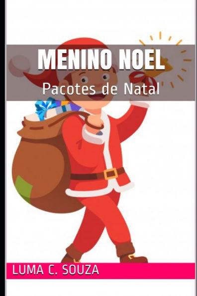 MENINO NOEL: Pacotes de Natal