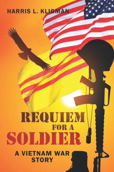 Requiem For A Soldier: A Vietnam Story