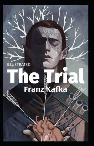 Title: The Trial Illustrated, Author: Franz Kafka