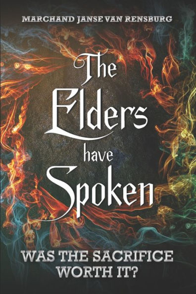 The Elders have Spoken