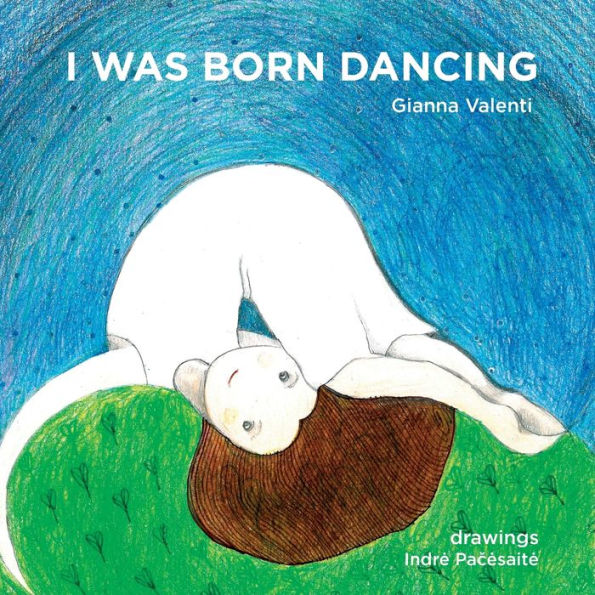 I Was Born Dancing