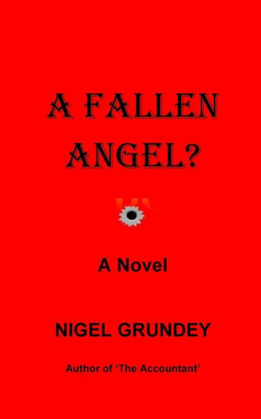 A Fallen Angel?: Novel