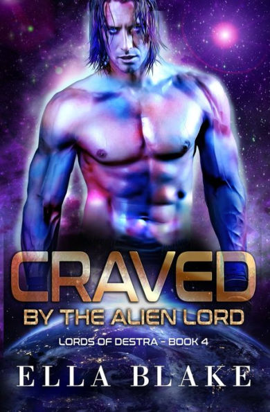 Craved by the Alien Lord: A Sci-Fi Alien Romance