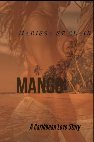 Mango: A Caribbean Love Story