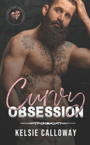 Curvy Obsession Alpha Male High Heat Bbw Romance By Kelsie Calloway Paperback Barnes And Noble® 