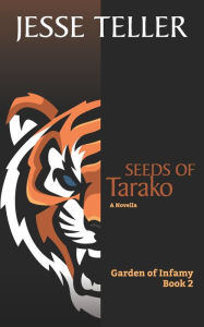 Title: Seeds of Tarako, Author: Jesse Teller