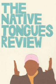 Title: The Native Tongues Review, Author: Beau Michael Brown