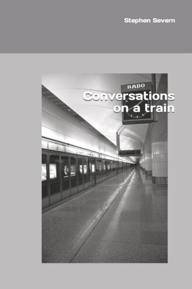 Conversations on a train