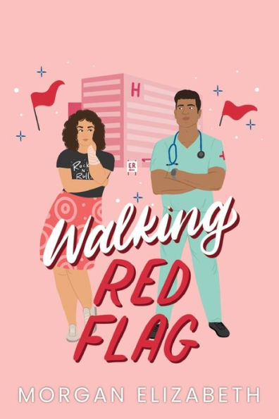 Walking Red Flag: A Small Town Romantic Comedy