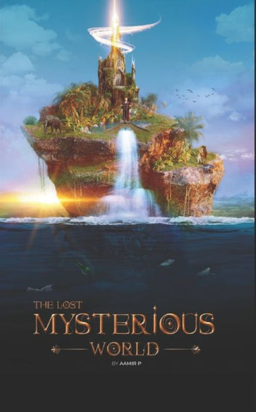 THE LOST MYSTERIOUS WORLD