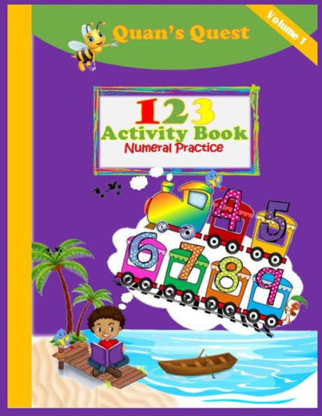My 123 Activity Book Volume 1: Numeral Practice