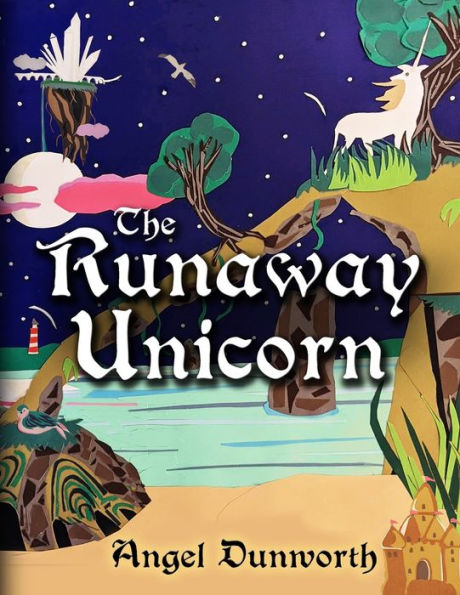 The Runaway Unicorn