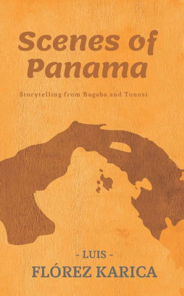 Scenes of Panama: Storytelling from Bugaba and Tonosi