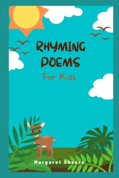 Rhyming Poems: : with pictures for ages 6-12