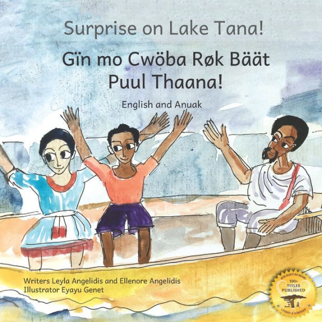 Surprise on Lake Tana: An Ethiopian Adventure in Anuak and English by ...