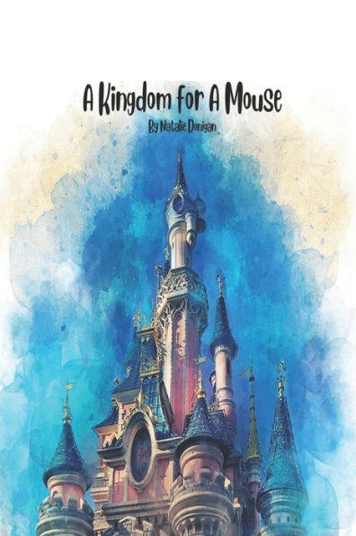 A Kingdom for A Mouse
