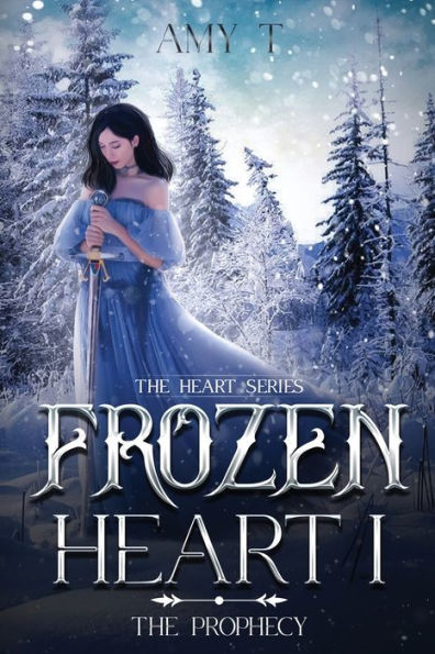 Frozen Heart: The prophecy