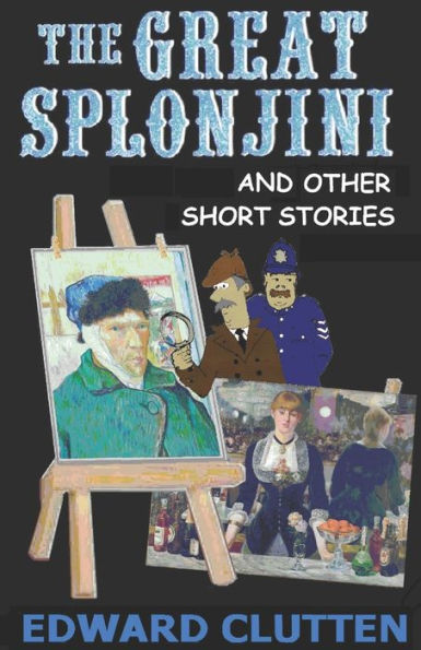 The Great Splonjini and Other Short Stories