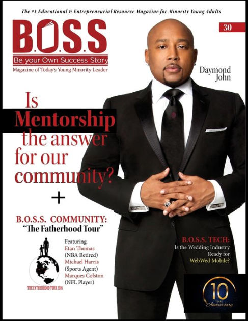 B.O.S.S. Magazine Daymond John Issue: #30 by Andrea Paul, Desha Elliott ...