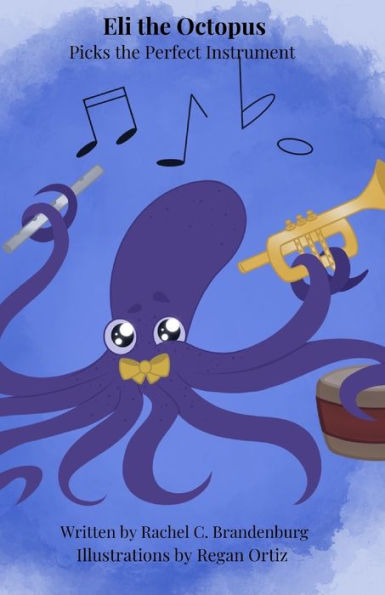 Eli The Octopus: Picks the Perfect Instrument