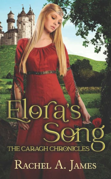 Elora's Song (The Caragh Chronicles, Book Two)