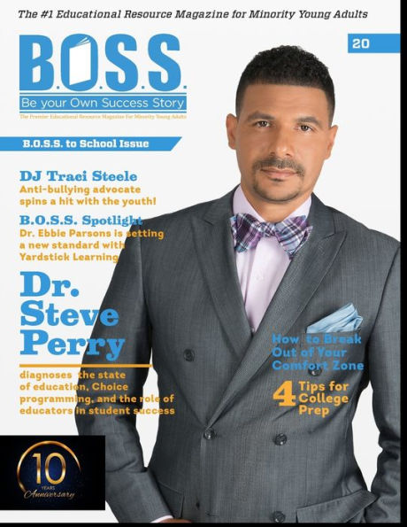 B.O.S.S. Magazine Issue #20: Featuring Dr. Steve Perry