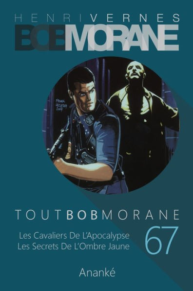 TOUT BOB MORANE/67