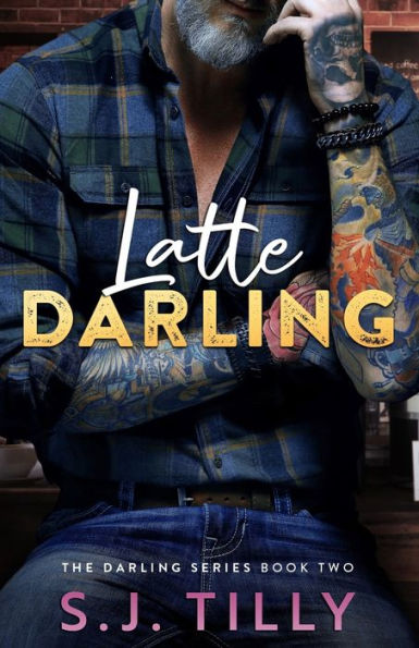 Latte Darling: Book Two of the Darling Series