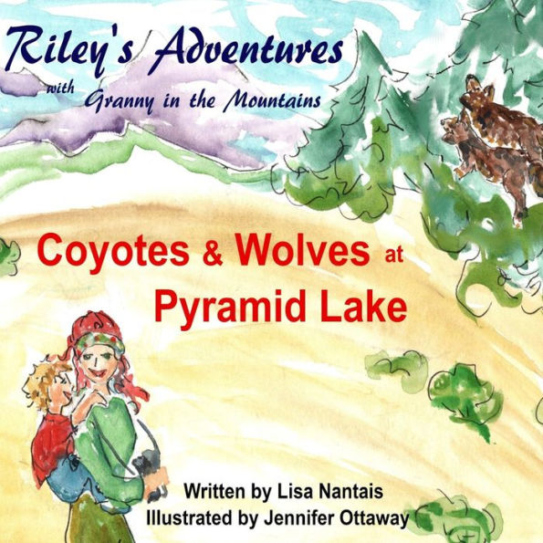 Riley's Adventures with Granny in the Mountains: Pyramid Lake - Coyotes and Wolves