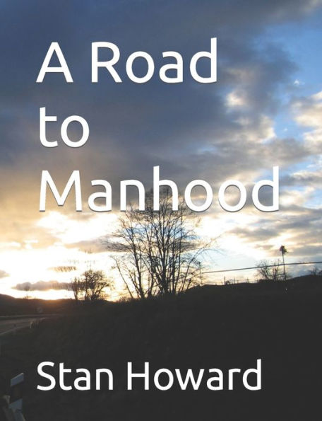 A Road to Manhood