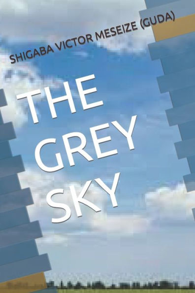 THE GREY SKY