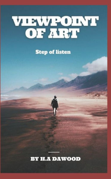 Viewpoint of Art: Step of listen