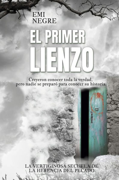 El primer lienzo: La vertiginosa secuela de La herencia del pecado