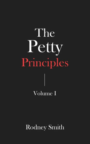 The Petty Principles: Volume 1