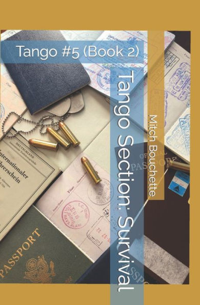 Tango Section: Survival: Tango #5 (Book 2)